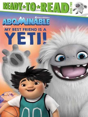 cover image of My Best Friend Is a Yeti!